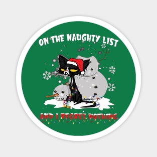 Cat On The Naughty List And I Regret Nothing Magnet